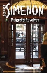 Enlarge image Cover: Maigret's Revolver - Penguin Books Ltd
