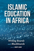 Cover: Islamic Education in Africa - Indiana University Press