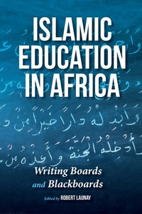 Abbildung von: Islamic Education in Africa - Indiana University Press