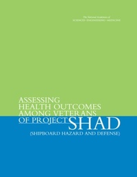 Abbildung von: Assessing Health Outcomes Among Veterans of Project SHAD (Shipboard Hazard and Defense) - National Academies Press