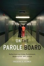 Cover: On the Parole Board - Columbia University Press