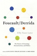 Cover: Foucault/Derrida Fifty Years Later - Columbia University Press