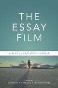 Cover: The Essay Film - Columbia University Press