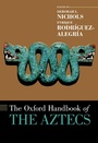 Cover: The Oxford Handbook of the Aztecs - OUP eBook