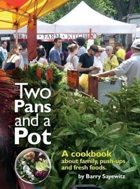 Abbildung von: Two Pans and a Pot - Barry Sayewitz