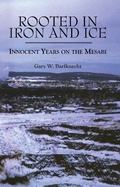 Cover: Rooted in Iron and Ice - North Star Press of St Cloud