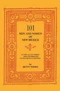Cover: 101 Men and Women of New Mexico - Sunstone Press