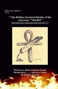 Cover: The Hidden Ancestral Identity of the American Negro - Quantum LeapSLC Publications
