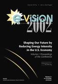Cover: E-vision 2002, Shaping Our Future by Reducing Energy Intensity in the U.S. Economy: v. 1 - RAND