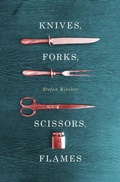 Cover: Knives, Forks, Scissors, Flames - Panhandler Books