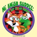 Cover: Mi Amigo Buddee - Little Learner's Club, LLC