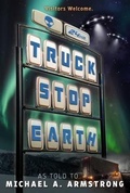 Cover: Truck Stop Earth - Perseid Press
