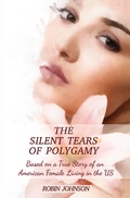 Cover: Silent Tears of Polygamy - LTG International LLC