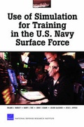 Cover: Use of Simulation for Training in the U.S. Navy Surface Force: MR-1770-NAVY - RAND