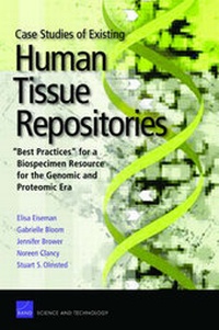 Enlarge image Cover: Case Studies of Existing Human Tissue Repositories - RAND