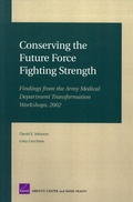 Cover: Conserving the Future Force Fighting Strength: MG-103-A - RAND