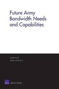 Cover: Future Army Bandwidth Needs and Capabilities - RAND