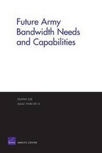 Enlarge image Cover: Future Army Bandwidth Needs and Capabilities - RAND