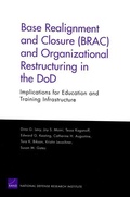 Cover: Base Realignment and Closure (BRAC) and Organizational Restructuring in the DoD - RAND