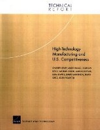 Enlarge image Cover: High-technology Manufacturing and U.S. Competitivenes - RAND