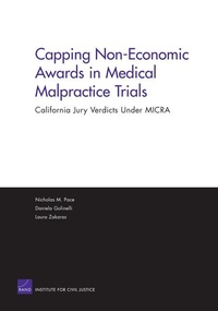Abbildung von: Capping Non-Economic Awards in Medical Malpractice Trials - RAND