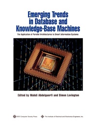 Abbildung von: Emerging Trends in Database and Knowledge Based Machines - IEEE Computer Society Press,U.S.
