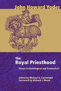 Cover: The Royal Priesthood - Herald Press,U.S.