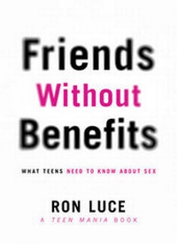 Enlarge image Cover: Friends Without Benefits - Gospel Light