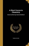 Cover: A Short Course in Chemistry - Wentworth Press