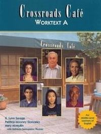Abbildung von: Crossroads Cafe, Worktext A - Heinle-Cengage ELT