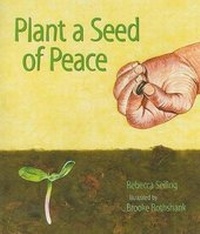 Enlarge image Cover: Plant a Seed of Peace - Herald Press (VA)