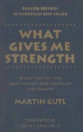 Cover: What Gives ME Strength - Loyola University Press,U.S.