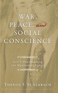 Cover: War, Peace, and Social Conscience - Herald Press (VA)