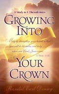 Abbildung von: Growing Into Your Crown - Beacon Hill Press of Kansas City