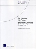 Cover: The Weapons Mix Problem - RAND