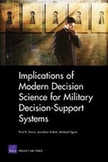 Cover: Implications of Modern Decision Science for Military Decision-support Systems - RAND