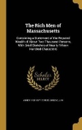 Cover: The Rich Men of Massachusetts - Wentworth Press