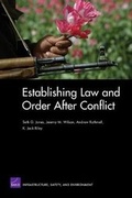 Cover: Establishing Law and Order After Conflict - RAND