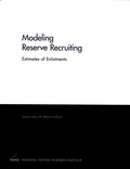 Cover: Modeling Reserve Recruiting - RAND