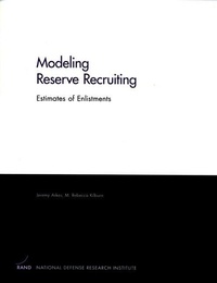 Enlarge image Cover: Modeling Reserve Recruiting - RAND