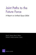 Cover: Joint Paths to the Future Force - RAND