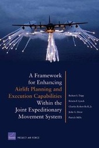 Enlarge image Cover: A Framework for Enhancing Airlift Planning and Execution Capabilities within the Joint Expeditionary Movement System - RAND