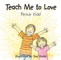 Cover: Teach Me to Love - Loyola Press