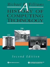 Abbildung von: A History of Computing Technology - IEEE Computer Society Press,U.S.