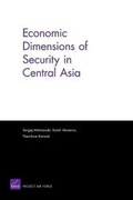 Cover: Economic Dimensions of Security in Central Asia - RAND