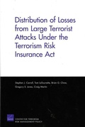Cover: Distribution of Losses from Large Terrorist Attacks Under the Terrorism Risk Insurance Act (2005) - RAND
