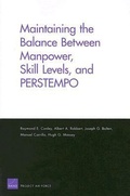 Cover: Maintaining the Balance Between Manpower, Skill Levels, and PERSTEMPO - RAND