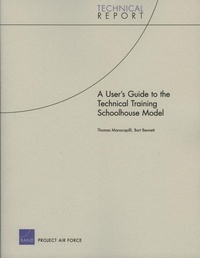 Enlarge image Cover: A User's Guide to the Technical Training Schoolhouse Model - RAND