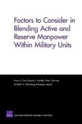 Cover: Factors to Consider in Blending Active and Reserve Manpower Within Military Units - RAND