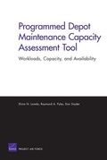Cover: Programmed Depot Maintenance Capacity Assessment Tool - RAND